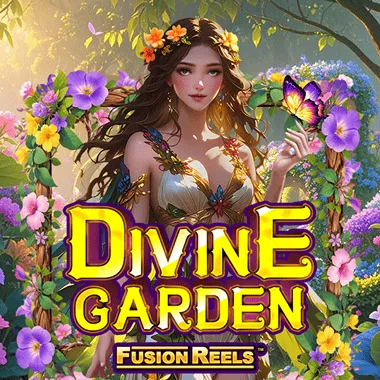 Divine Garden Fusion Reels